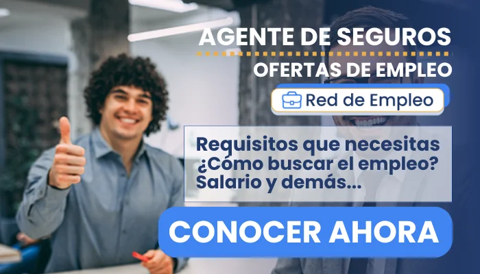 Trabajo disponible como Agente de Seguros